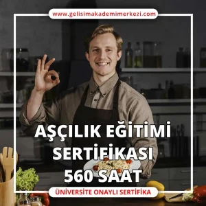 Aşçılık Eğitimi Sertifikası 560 Saat