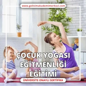 Çocuk Yogası Eğitmenliği Eğitimi