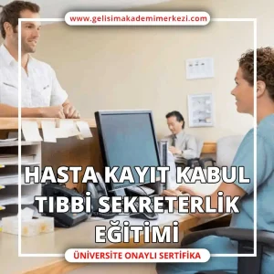 Hasta Kayıt Kabul Tıbbi Sekreterlik Eğitimi