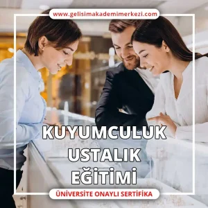 Kuyumculuk Ustalık EğitimiKuyumculuk Ustalık Eğitimi