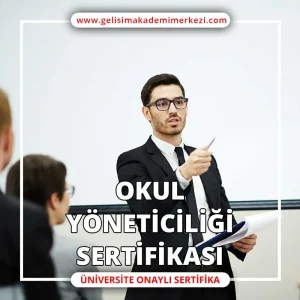 Okul Yöneticiliği Sertifikası