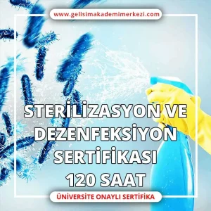 Sterilizasyon ve Dezenfeksiyon Sertifikası 120 Saat
