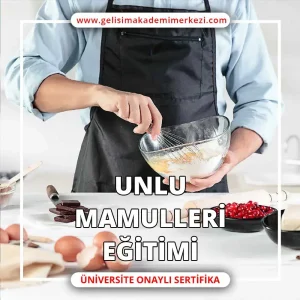 Unlu Mamülleri Eğitimi