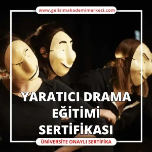 Yaratıcı Drama Eğitimi Sertifikası