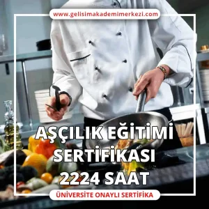 Aşçılık Eğitimi Sertifikası 2224 Saat