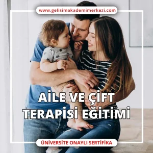 Aile ve Çift Terapisi Eğitimi