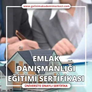 Emlak Danışmanlığı Eğitimi Sertifikası
