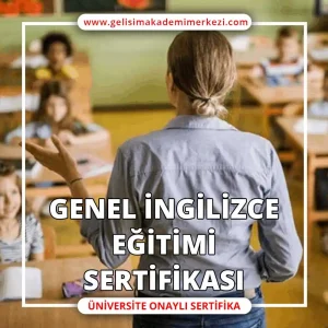 Genel İngilizce Eğitimi Sertifikası