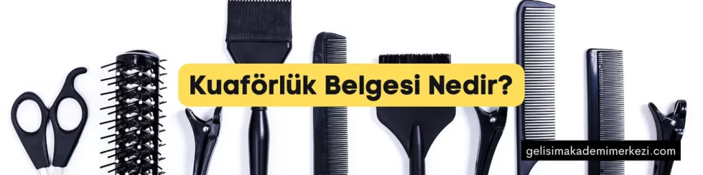 Kuaförlük Belgesi Nedir