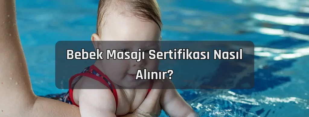 Bebek Masaji Sertifikasi Nasil Alinir
