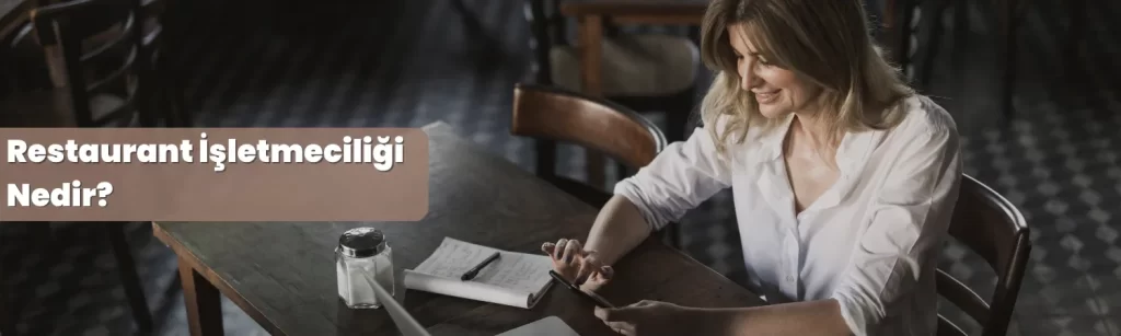Restaurant Isletmeciligi Nedir