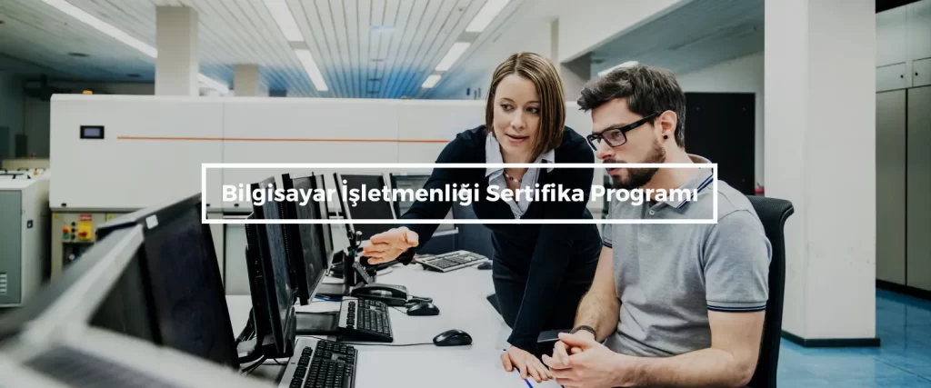 Bilgisayar Isletmenligi Sertifika Programi