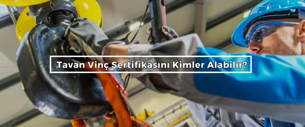 Tavan Vinc Sertifikasini Kimler Alabilir 2