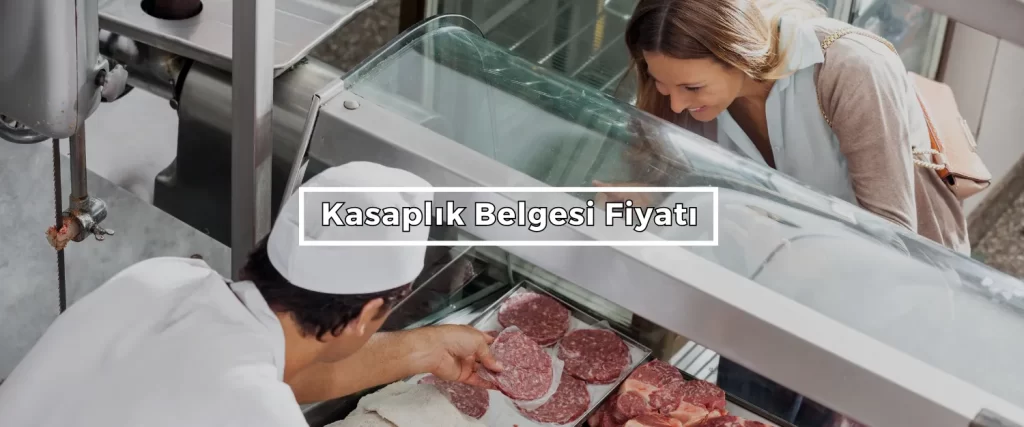 Kasaplik Belgesi Fiyati